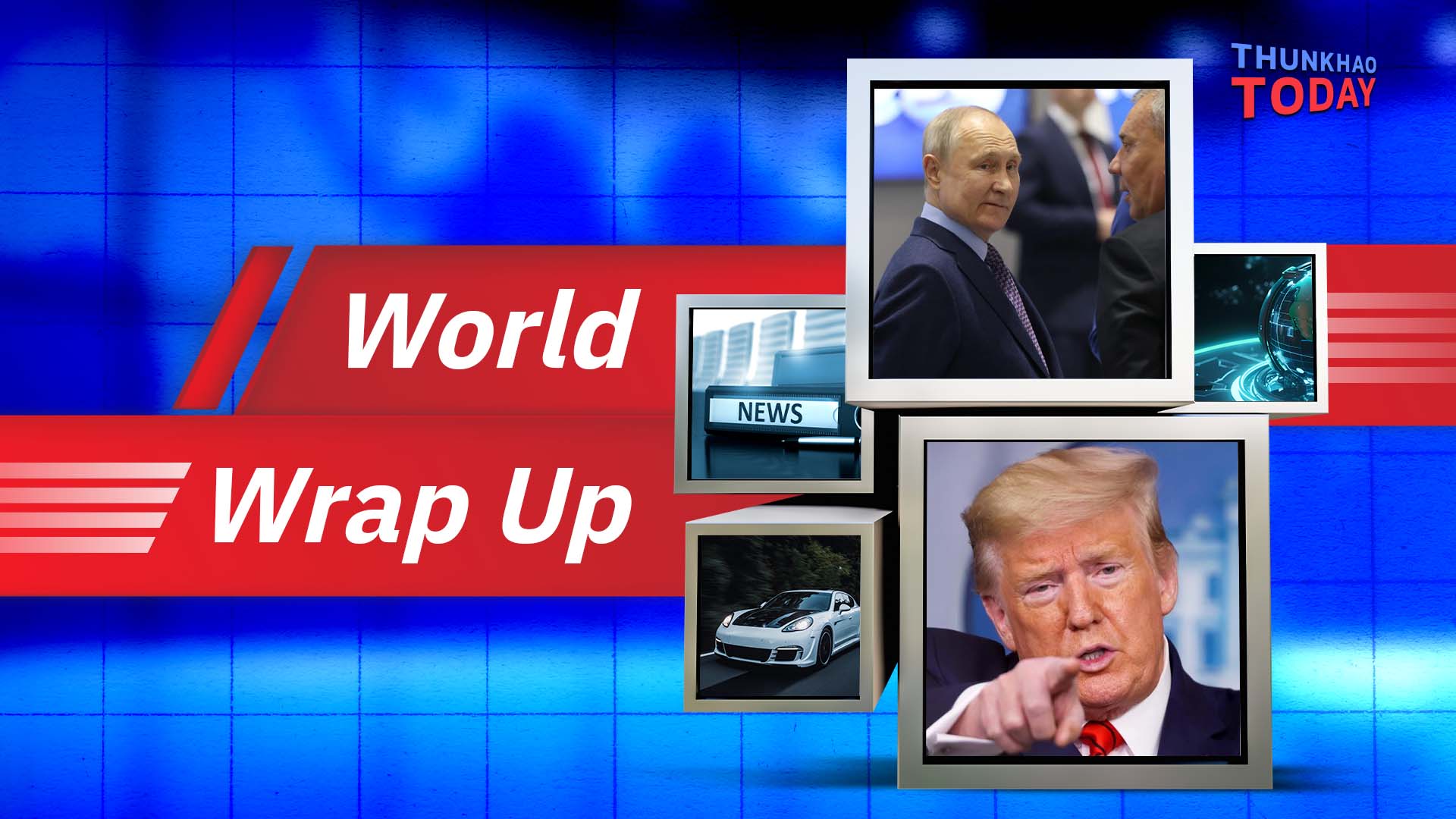 World Wrap Up