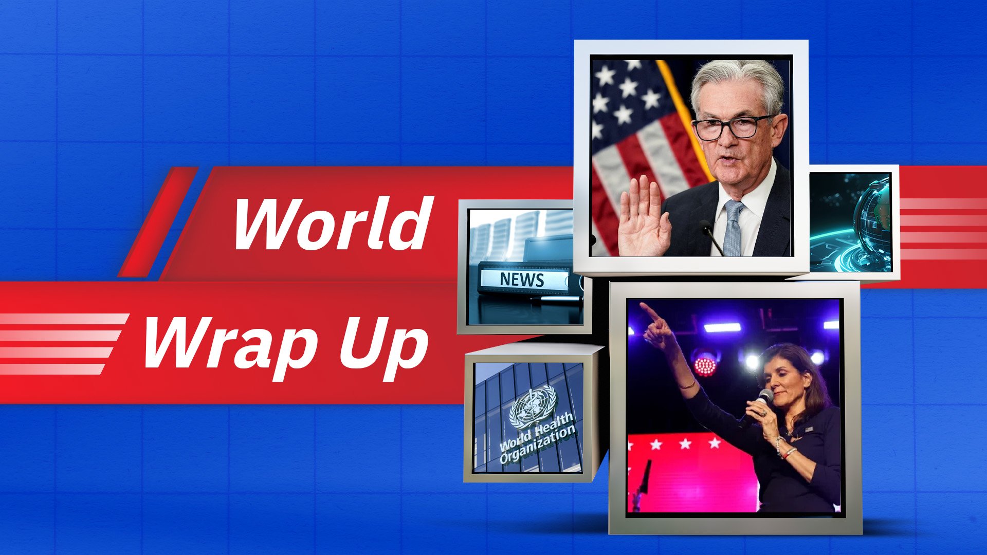 World Wrap Up